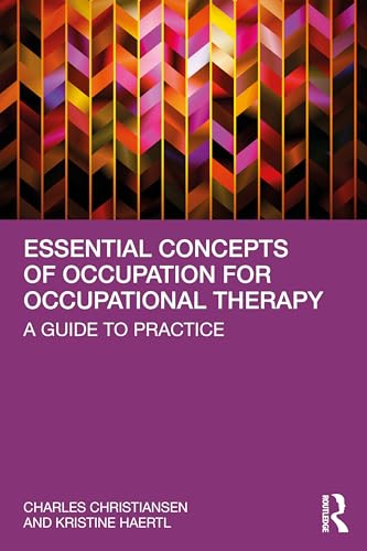 Stock image for Essential Concepts of Occupation for Occupational Therapy for sale by Books Unplugged