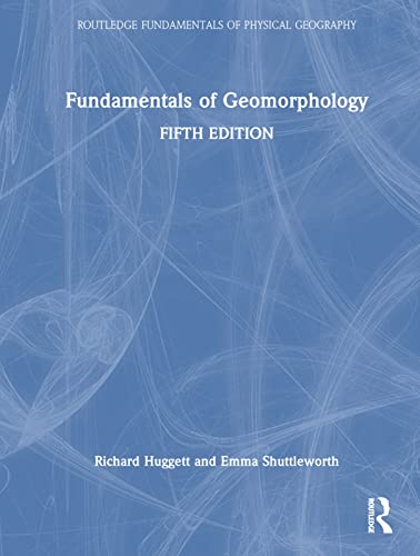 Imagen de archivo de Fundamentals of Geomorphology a la venta por ThriftBooks-Atlanta