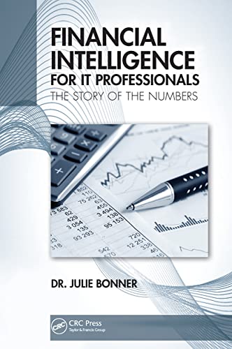 Beispielbild fr Financial Intelligence for IT Professionals: The Story of the Numbers zum Verkauf von Blackwell's