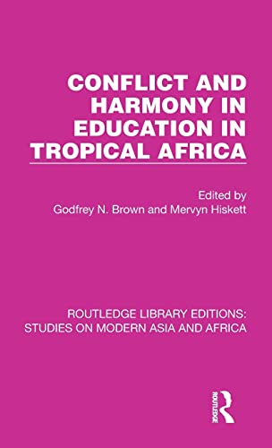 Stock image for Conflict and Harmony in Education in Tropical Africa (Studies on Modern Asia and Africa) for sale by Chiron Media