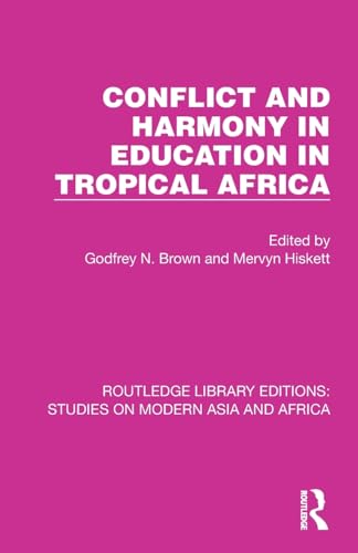 9781032153025: Conflict and Harmony in Education in Tropical Africa (Studies on Modern Asia and Africa)