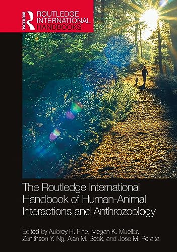 Stock image for The Routledge International Handbook of Human-animal Interactions and Anthrozoology for sale by Revaluation Books