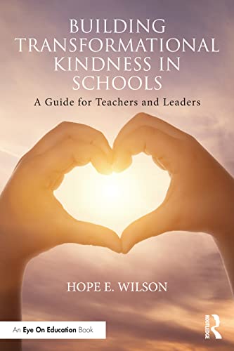Beispielbild fr Building Transformational Kindness in Schools zum Verkauf von Blackwell's