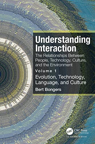 Stock image for Understanding Interaction Volume 1 Evolution, Technology, Language and Culture for sale by Blackwell's