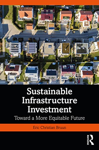 Beispielbild fr Sustainable Infrastructure Investment: Toward a More Equitable Future zum Verkauf von Books From California