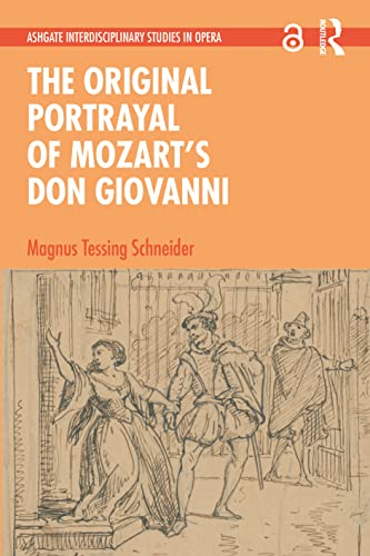 Beispielbild fr Original Portrayal of Mozart?s Don Giovanni zum Verkauf von GreatBookPrices