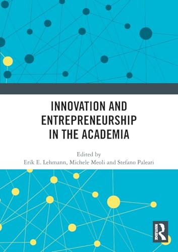 Beispielbild fr Innovation and Entrepreneurship in the Academia zum Verkauf von Blackwell's