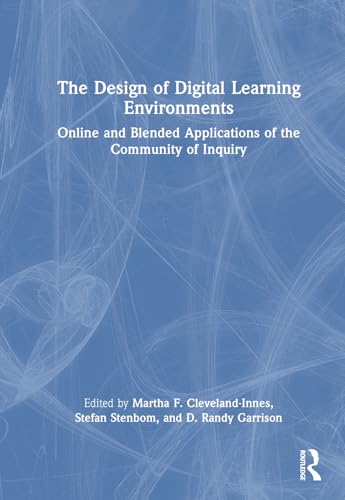 9781032159010: The Design of Digital Learning Environments: Online and Blended Applications of the Community of Inquiry