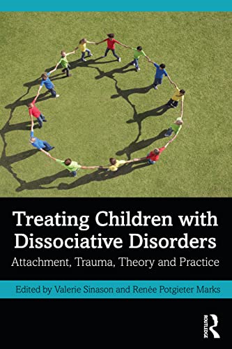 Stock image for Treating Children with Dissociative Disorders for sale by Idaho Youth Ranch Books