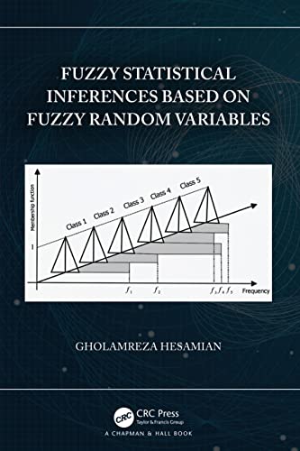 9781032162225: Fuzzy Statistical Inferences Based on Fuzzy Random Variables