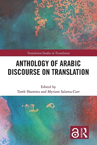Stock image for Anthology of Arabic Discourse on Translation for sale by Blackwell's