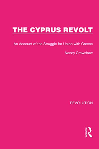 Stock image for The Cyprus Revolt for sale by Blackwell's