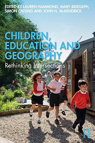 Stock image for Children, Education and Geography for sale by Blackwell's