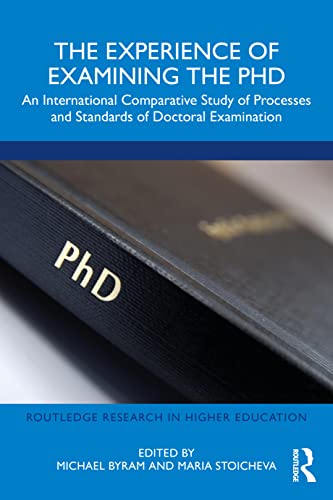 Imagen de archivo de Experience of Examining the Phd : An International Comparative Study of Processes and Standards of Doctoral Examination a la venta por GreatBookPrices