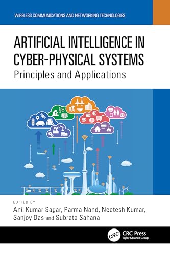 Stock image for Artificial Intelligence in Cyber-physical Systems : Principles and Applications for sale by GreatBookPricesUK
