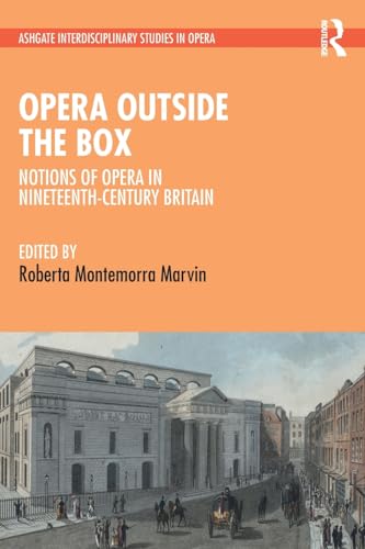 Beispielbild fr Opera Outside the Box (Ashgate Interdisciplinary Studies in Opera) zum Verkauf von California Books