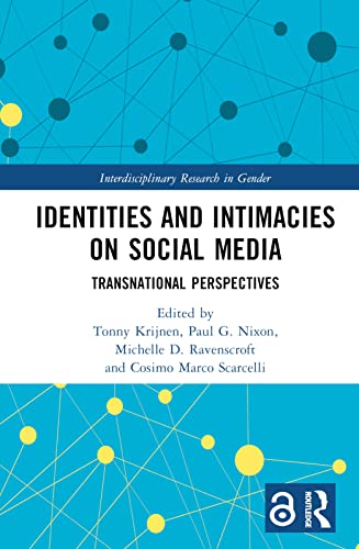 Beispielbild fr Identities and Intimacies on Social Media zum Verkauf von Blackwell's