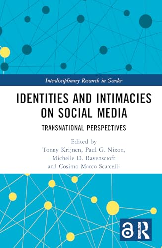 9781032169125: Identities and Intimacies on Social Media (Interdisciplinary Research in Gender)