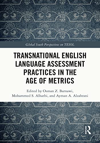 Stock image for Transnational English Language Assessment Practices in the Age of Metrics for sale by Blackwell's