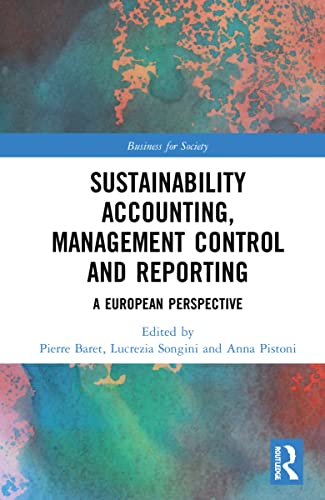 Beispielbild fr Sustainability Accounting, Management Control and Reporting (Business for Society) zum Verkauf von GF Books, Inc.
