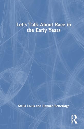 Stock image for Let's Talk About Race in the Early Years for sale by California Books