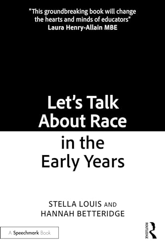 Stock image for Let?s Talk About Race in the Early Years for sale by California Books