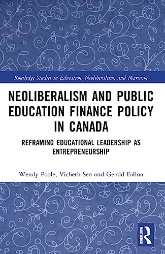 Stock image for Neoliberalism and Public Education Finance Policy in Canada for sale by Blackwell's