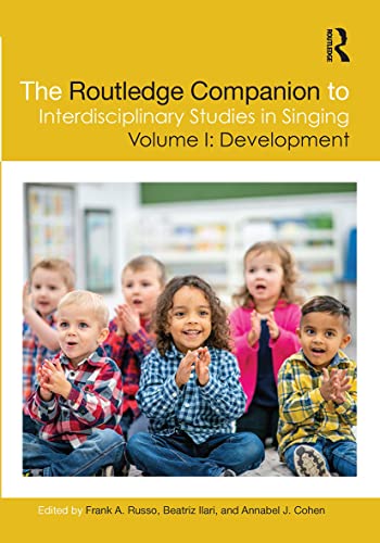 Imagen de archivo de The Routledge Companion to Interdisciplinary Studies in Singing, Volume I: Development: Volume I: Development: 1 a la venta por WorldofBooks