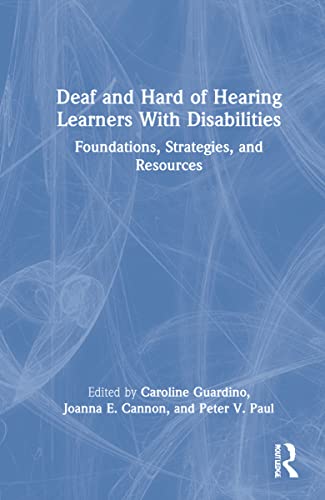 Imagen de archivo de Deaf and Hard of Hearing Learners With Disabilities a la venta por Lucky's Textbooks