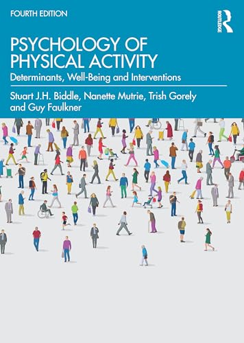 Beispielbild fr Psychology of Physical Activity: Determinants, Well-Being and Interventions zum Verkauf von Blackwell's