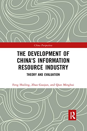 Stock image for The Development of China's Information Resource Industry: Theory and Evaluation (China Perspectives) for sale by Books From California