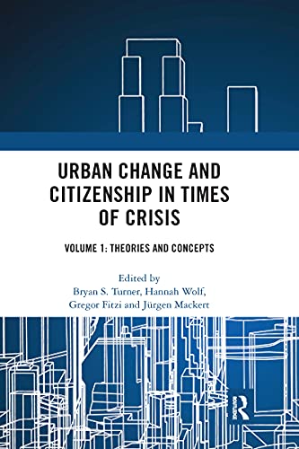 Imagen de archivo de Urban Change and Citizenship in Times of Crisis a la venta por Books From California