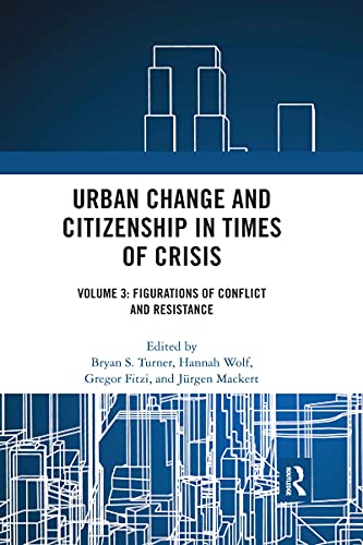 Imagen de archivo de Urban Change and Citizenship in Times of Crisis a la venta por Books From California