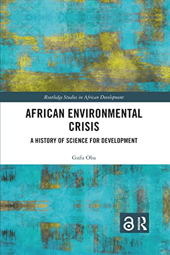 Stock image for African Environmental Crisis: A History of Science for Development for sale by Blackwell's