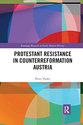 Beispielbild fr Protestant Resistance in Counterreformation Austria zum Verkauf von Blackwell's