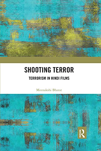 Stock image for Shooting Terror: Terrorism in Hindi Films for sale by Blackwell's