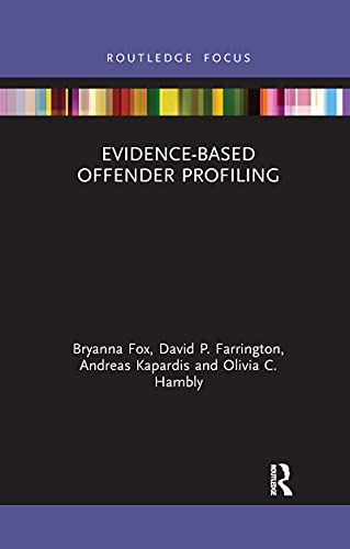 Stock image for Evidence-Based Offender Profiling for sale by Chiron Media