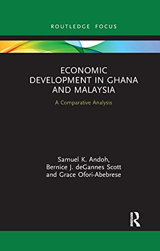 Imagen de archivo de Economic Development in Ghana and Malaysia: A Comparative Analysis a la venta por Chiron Media