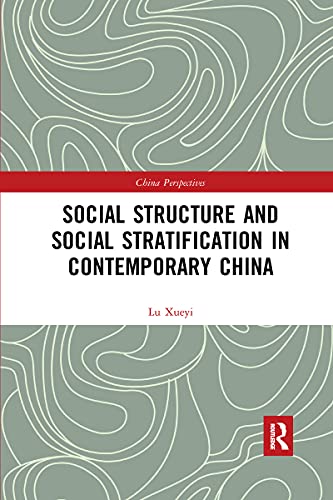 Imagen de archivo de Social Structure and Social Stratification in Contemporary China a la venta por Revaluation Books