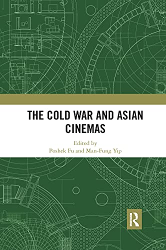 Stock image for The Cold War and Asian Cinemas for sale by Blackwell's