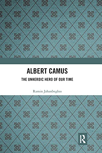 9781032176222: Albert Camus: The Unheroic Hero of Our Time