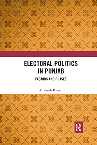 Beispielbild fr Electoral Politics in Punjab: Factors and Phases zum Verkauf von Blackwell's