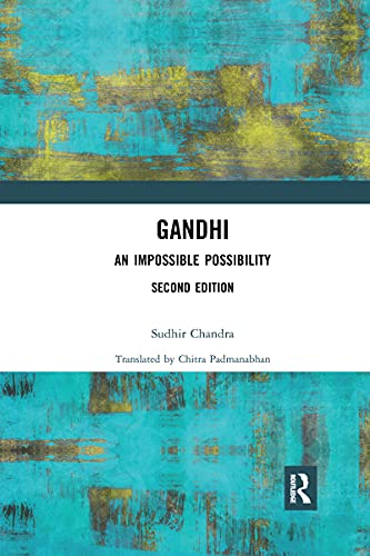 9781032176499: Gandhi: An Impossible Possibility