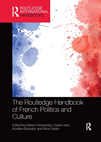 Stock image for The Routledge Handbook of French Politics and Culture for sale by Blackwell's