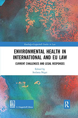 Stock image for Environmental Health in International and EU Law for sale by Blackwell's