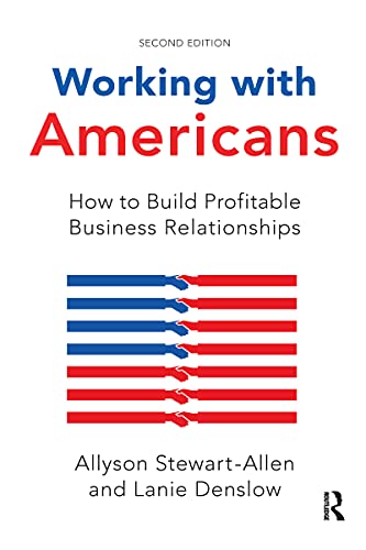 9781032176673: Working with Americans: How to Build Profitable Business Relationships