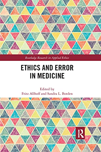 Beispielbild fr Ethics and Error in Medicine zum Verkauf von Blackwell's