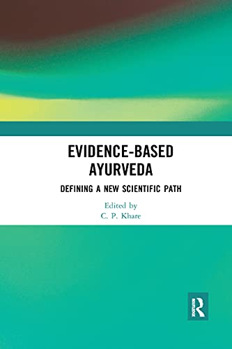 Imagen de archivo de Evidence-based Ayurveda: Defining a New Scientific Path a la venta por Blackwell's