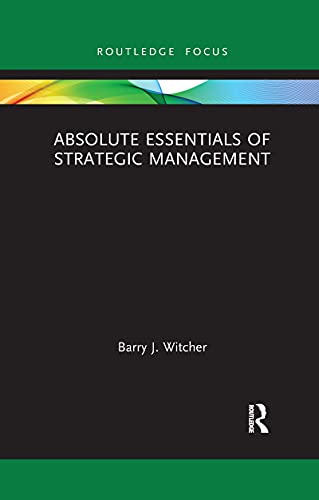 Imagen de archivo de Absolute Essentials of Strategic Management a la venta por ThriftBooks-Dallas