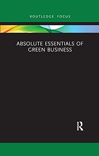 Imagen de archivo de Absolute Essentials of Green Business a la venta por Chiron Media